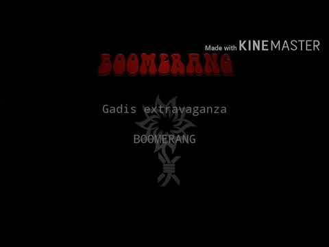 Boomerang-Gadis extravaganza(Lyric)