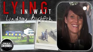 Lying In Wait: The Case Of Lindsay Birbeck screenshot 5