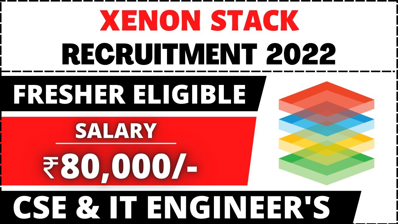 Xenon Stack Recruitment 2022 Salary 80 000 Fresher Eligible xenon-stack-recruitment-2022-salary-80-000-fresher-eligible