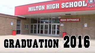 Milton High School Graduation 2016