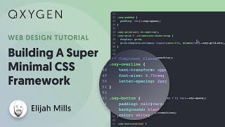 Building a Super Minimal CSS Framework To Use With Oxygen