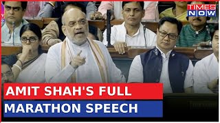 Amit Shah Gives Marathon Speech In Reply To No Confidence Motion In Lok Sabha, Attacks Congress