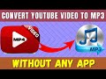 How to convert youtube video to mp3 | Video to mp3 without any apps |