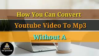 How to convert youtube video to mp3 | Video to mp3 without any apps |