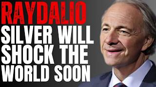 RAY DALIO WARNS: ONCE-IN-A-LIFETIME SILVER EXPLOSION COULD SEND PRICES TO $4,000