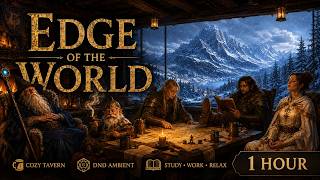 Rest at the Edge of the World – Cozy DnD Ambient Music | Background Music for Study &amp; Work | 1 Hour