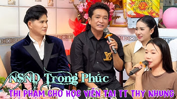 NSND Trọng Phúc Dùng Giọng Ca Ngọt Ngào Của A  Để Thị Phạm Cho Các Học Viên Tại Trung Tâm Thy Nhung