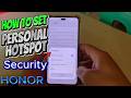 How to Set Personal Hotspot Security on Honor Mobile phone