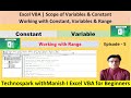 Excel VBA I Scope of Variable & Constant I Working with Range I Episode - 5 I Technospark withManish