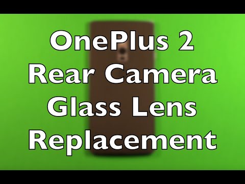 OnePlus 2 Rear Camera Lens Cover Replacement How To Change Glass