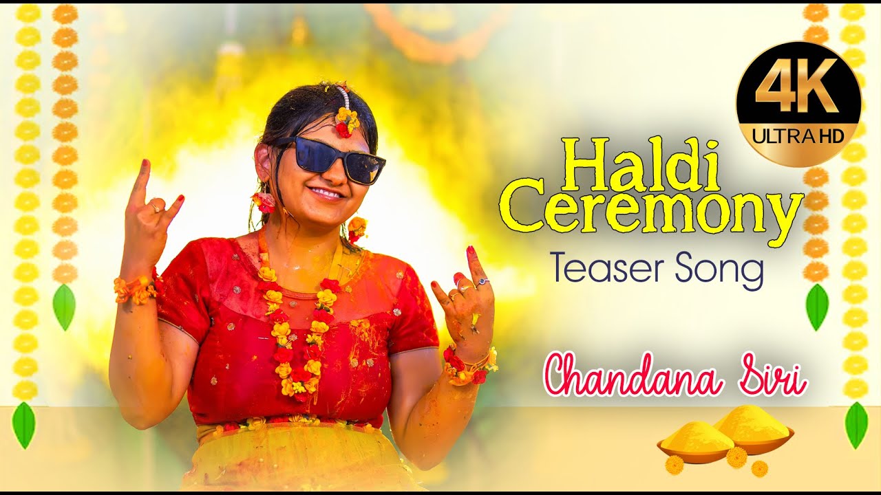 Best Haldi Song 2024, CHANDANA SIRI (Bride)