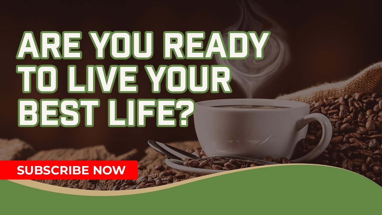 Are You Ready To Live Your Best Life? | RPG Coffe - YouTube