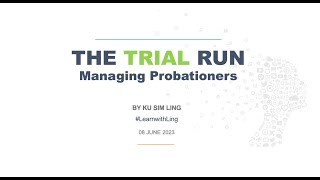 #BebelEmploymentAct: THE TRIAL RUN - MANAGING PROBATIONERS IN MALAYSIA