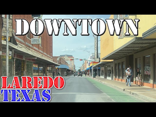 Laredo - Texas - 4K Downtown Drive 