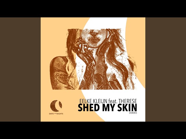 Shed My Skin (Extended Mix) class=