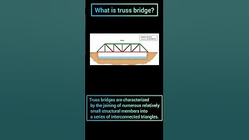 what is the truss Bridge!! Basics of Civil Engineering #shorts