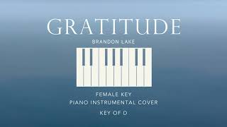 GRATITUDE | Brandon Lake - [Female Key of D] Piano instrumental Cover by Gershon Rebong