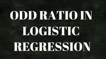 Odd Ratio in Logistic Regression |  Scorecard Development|Machine Learning