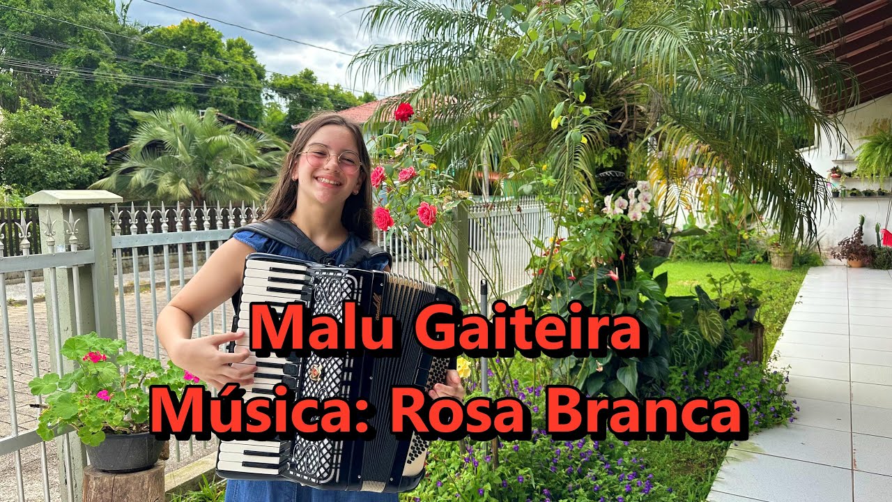 ROSA BRANCA - Malu Gaiteira - Valsa