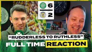 Celtic 6-2 St. Mirren | 'Rudderless to Ruthless' | Full-Time Reaction