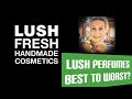 Lush perfumes best to worst? #lush #lushperfumes #lushuk