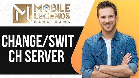How to Change/Switch Server in Mobile Legends (Step-by-Step Guide)