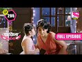 Aryas idea for the night  patiala babes  ep 295  full episode  8 january 2022