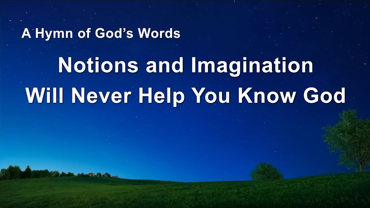 "Notions and Imagination Will Never Help You Know God" | English Christian Song