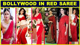 Bollywood Actresses In A Red Saree म दखय Glamorous अवतर Deepika Katrina Kareena Alia