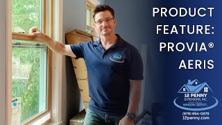 Featured Product:  ProVia® Aeris Windows