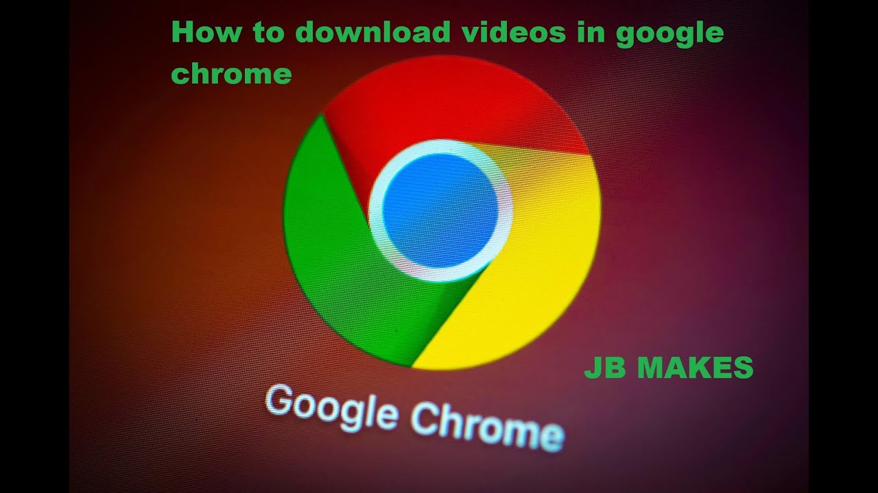 download any video chrome