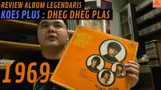 TALKING ABOUT THE ALBUM FROM KOES PLUS: DHEG DHEG PLAS   SONG PREVIEW AT THE END!