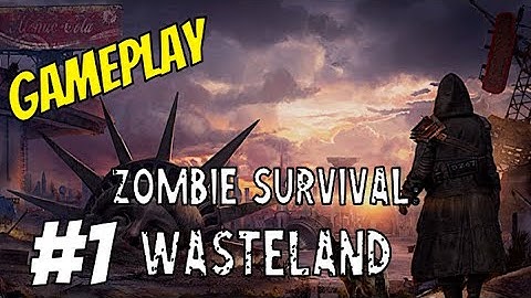 Zombie Survival: Wasteland Beginning Gameplay Walkthrough Mobile Games iOS Android Part 1