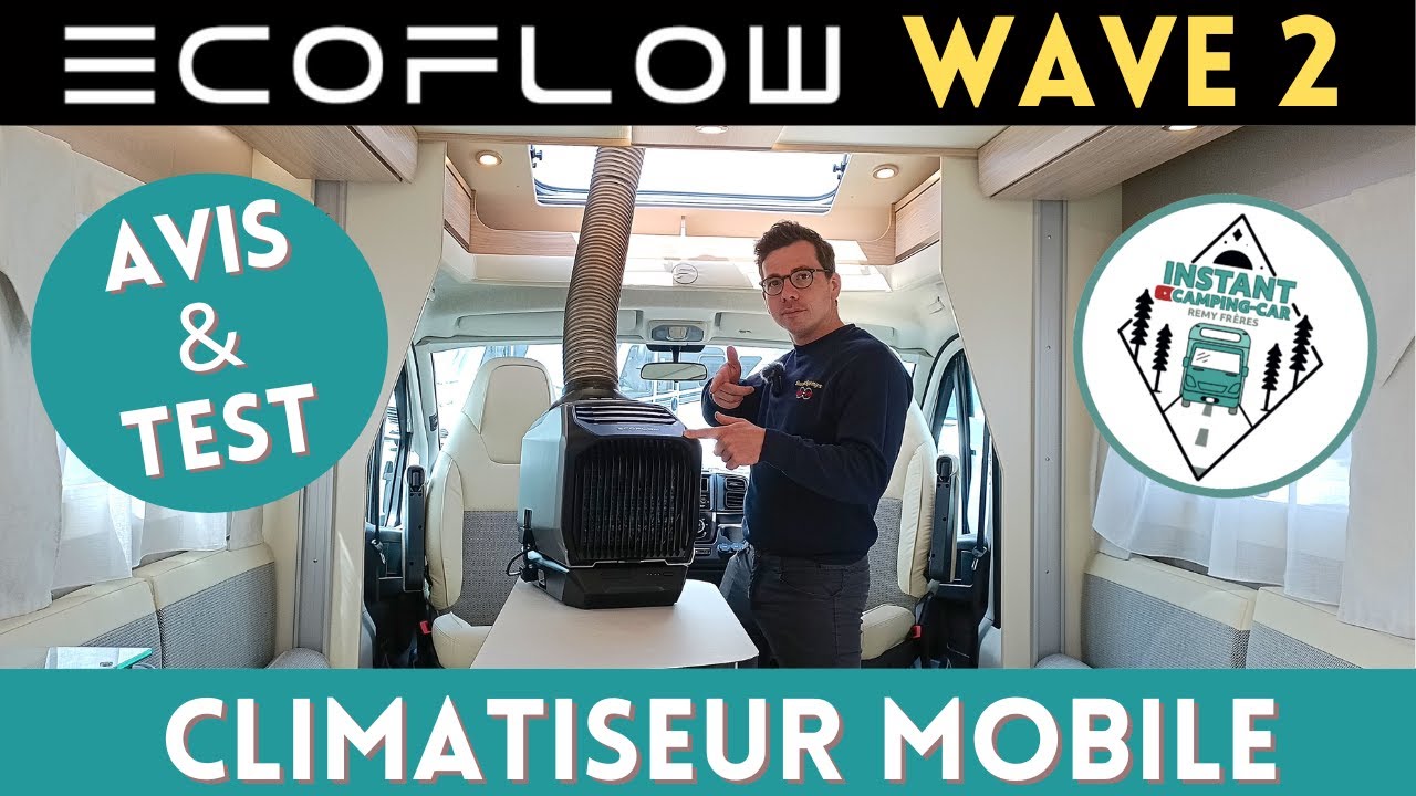 ENFIN une CLIMATISATION mobile AUTONOME pour Camping car / Van