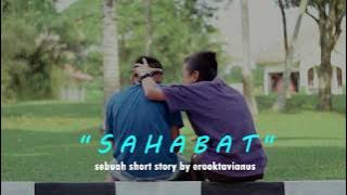 SAHABAT - Short Story (2019)