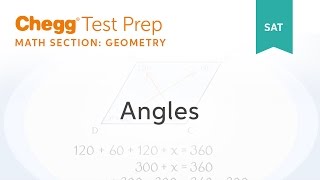 SAT prep - SAT Geometry: Angles - Chegg Test Prep Wealth
