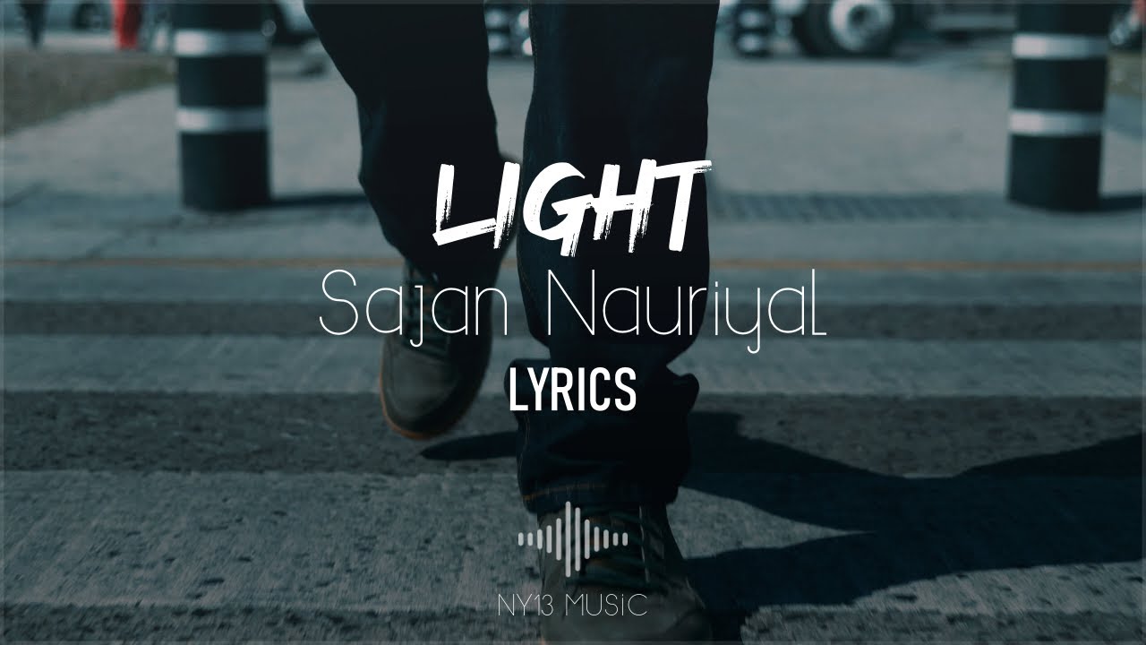 Watch Light - Sajan Nauriyal - Lyrics | Spirit of good faith on YouTube Watch Light - Sajan Nauriyal - Lyrics | Spirit of good faith on YouTube
