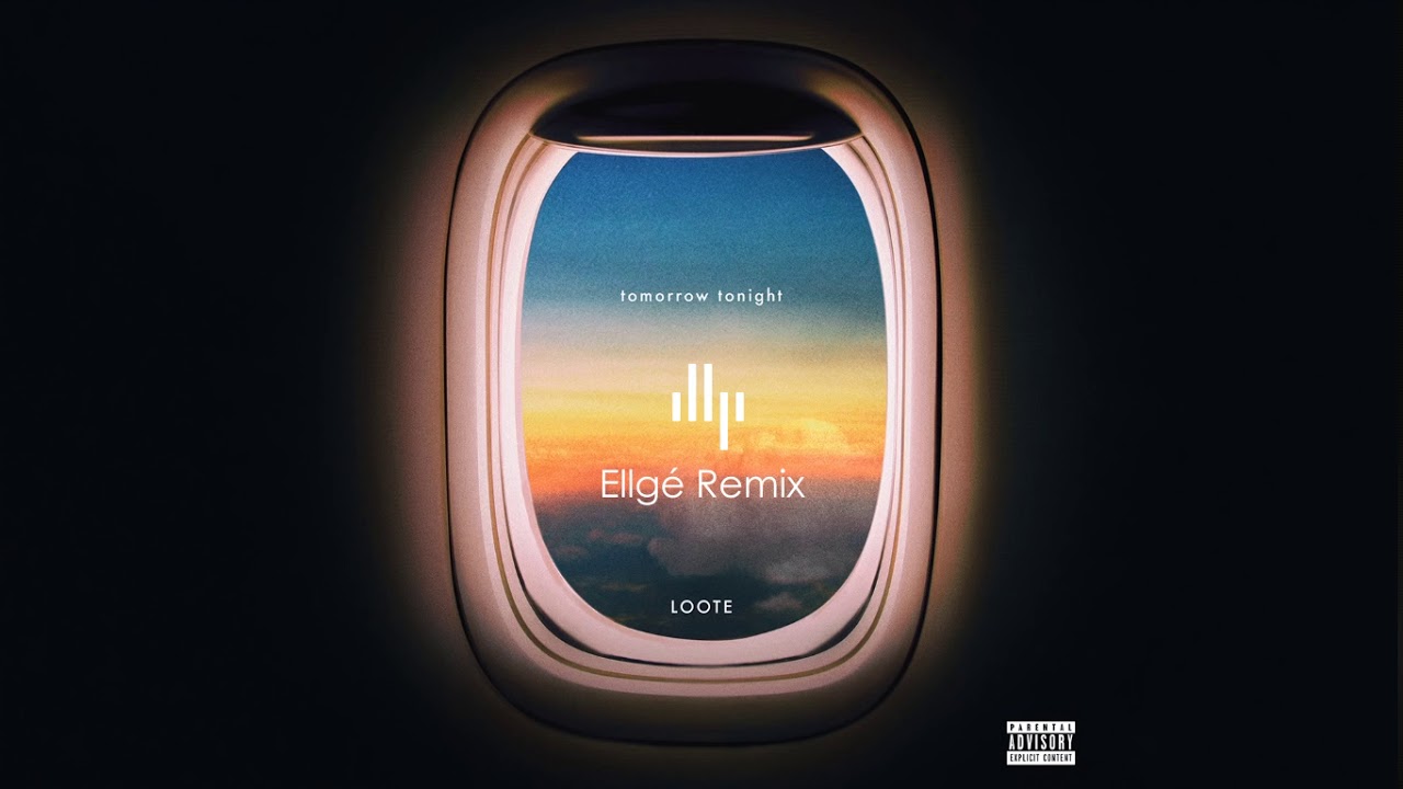 Loote - Tomorrow Tonight (Ellgé Remix) [Kygo Style]