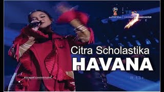 Havana - Citra Scholastika ( Camila Cabello ft. Young Thug )