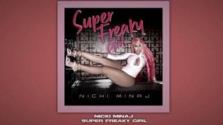 nicki minaj - super freaky girl / 'sped up'