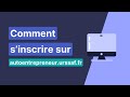 Comment sinscrire sur autoentrepreneururssaffr le tuto