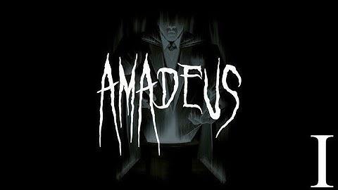 Amnesia Full-Conversion Mod: Amadeus Part 1