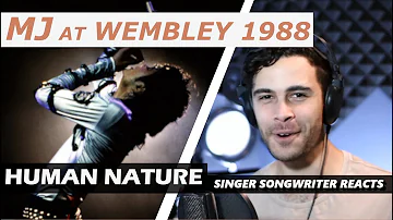 Michael Jackson - Human Nature LIVE WEMBLEY 1988 | Singer Songwriter REACTION