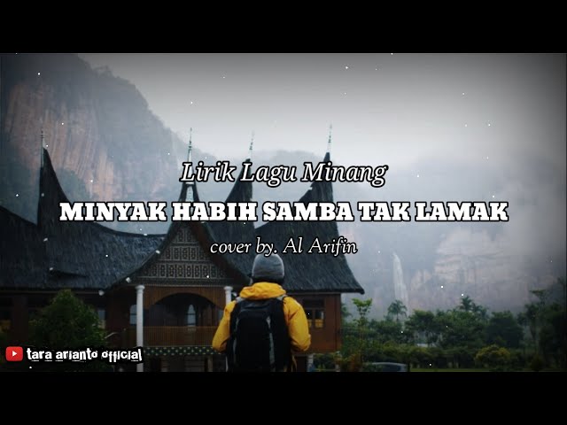 Minyak Habih Samba Tak Lamak || Lirik lagu Minang 2021 || Cover by Al Arifin class=