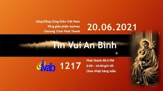 20.06.2021 Phát thanh số 1217 12ThườngNiên