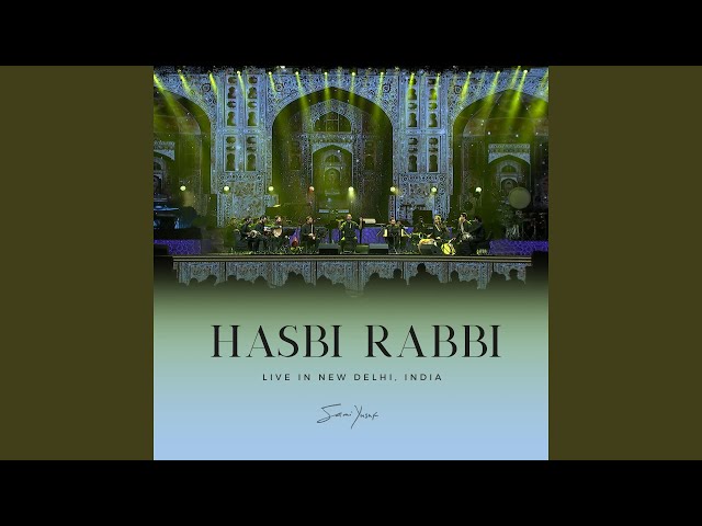 Hasbi Rabbi (Live in New Delhi) class=