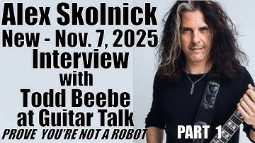 Alex Skolnick New Interview (Nov. 4, 2025) with Todd Beebe for Prove You