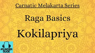Kokilapriya |Raga Basics|