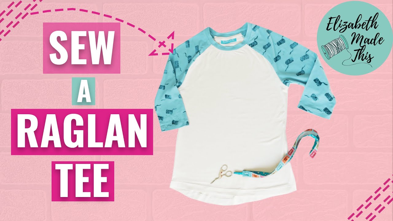 How to sew a raglan t-shirt: make your own DIY raglan tee sewing