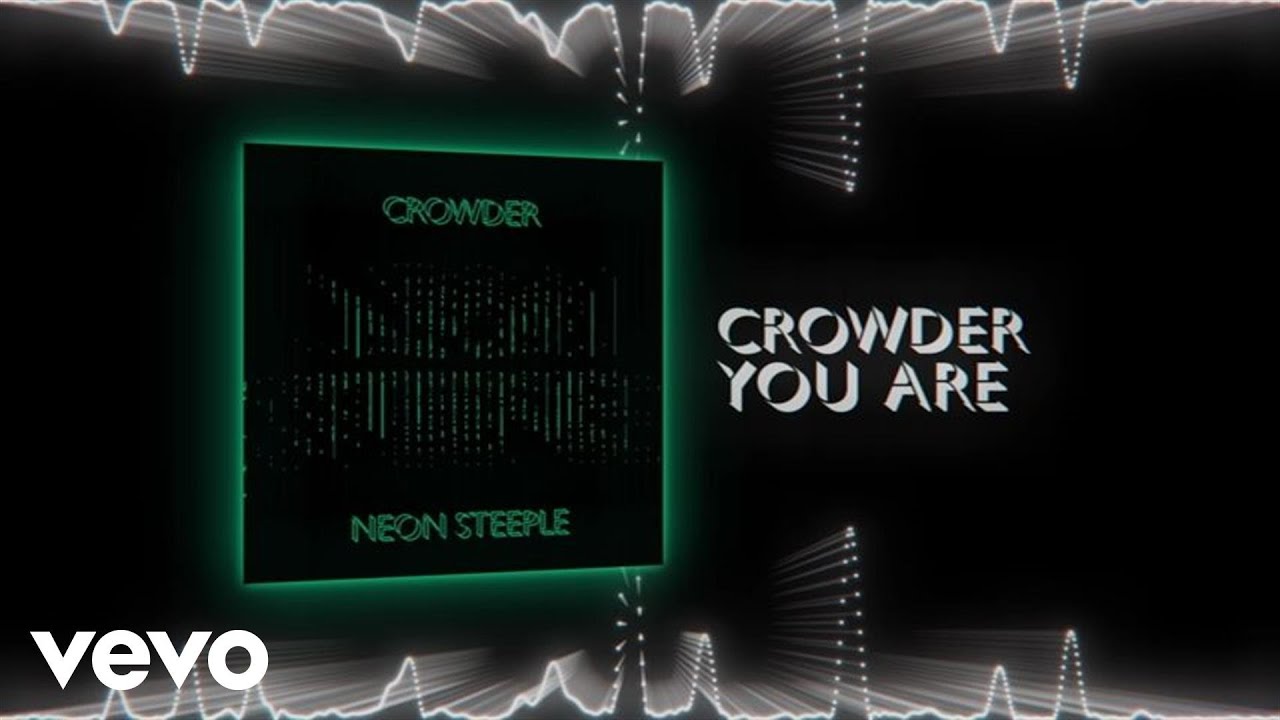 Crowder - You Are (Lyric Video)